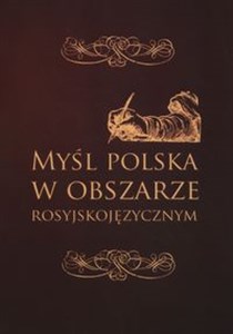 Obrazek Myśl polska w obszarze rosyjskojęzycznym