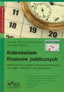 Picture of Kalendarium finansów publicznych Ważne terminy z ustawy o finansach publicznych oraz aktów prawnych z nią powiązanych.