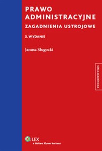 Picture of Prawo administracyjne Zagadnienia ustrojowe