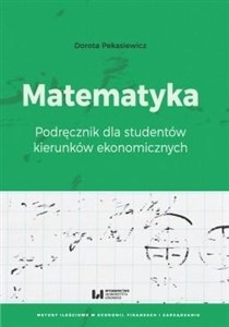Picture of Matematyka Podręcznik dla studentów kierunków ekonomicznych
