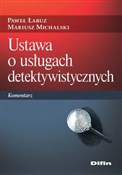 Ustawa o u... - Paweł Łabuz, Mariusz Michalski -  foreign books in polish 