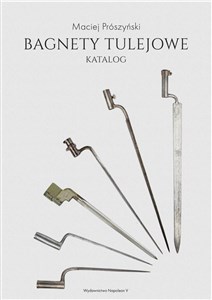 Obrazek Bagnety tulejowe. Katalog