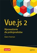 Vue.js 2 W... - Freeman Adam -  Polish Bookstore 