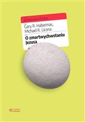 O zmartwyc... - Gary R. Habermas, Michael R. Licona -  books from Poland