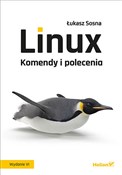 Linux Kome... - Łukasz Sosna -  books in polish 
