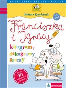Picture of Franciszka i Ignacy - kilogramy, gramy, dekagramy. od 8 lat