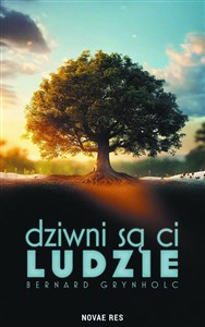 Obrazek Dziwni są ci ludzie