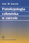 Patofizjol... - Jan W. Guzek -  Polish Bookstore 