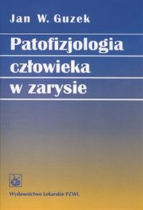 Picture of Patofizjologia człowieka w zarysie