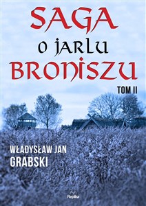 Picture of Saga o jarlu Broniszu Tom 2 Śladem wikingów
