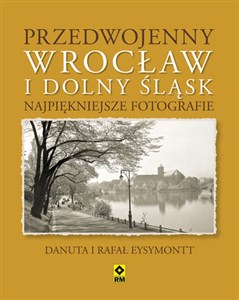 Picture of Przedwojenny Wrocław i Dolny Śląsk Najpiękniejsze fotografie.