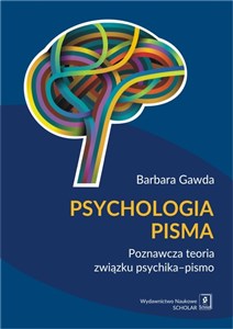 Picture of Psychologia pisma Poznawcza teoria związku psychika – pismo