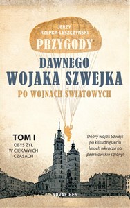 Picture of Przygody dawnego wojaka Szwejka po wojnach światowych. Tom 1