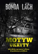 Książka : Motyw ukry... - Katarzyna Bonda, Bogdan Lach