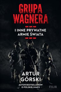 Picture of Grupa Wagnera i inne prywatne armie świata Wielkie Litery