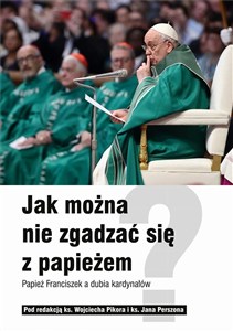 Picture of Jak można nie zgadzać się z papieżem