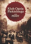 Klub Ognia... - Anne Perry -  foreign books in polish 