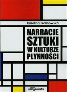 Picture of Narracje sztuki w kulturze płynności