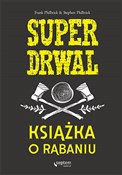 Superdrwal... - Frank Philbrick, Stephen Philbrick - Ksiegarnia w UK