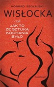 Wisłocka - Konrad Szołajski -  books in polish 