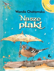 Picture of Nasze ptaki Książka z płytą CD z głosami ptaków