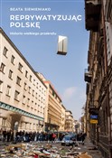 Polska książka : Reprywatyz... - Beata Siemieniako