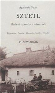 Picture of Sztetl. Śladami żydowskich miasteczek