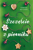 Szczęście ... - Tomasz Betcher -  Polish Bookstore 