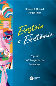 Picture of Einstein o Einsteinie Zapiski autobiograficzne i naukowe