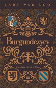 Picture of Burgundczycy. Książęta równi królom
