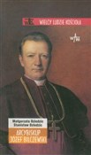 polish book : Arcybiskup... - Małgorzata Dziedzic, Stanisław Dziedzic