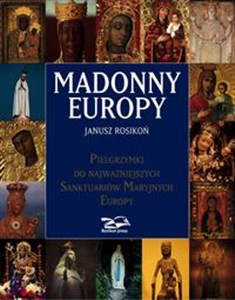 Obrazek Madonny Europy Pielgrzymki do Sanktuariów Maryjnych Europy