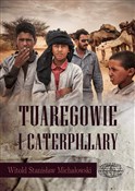 Tuaregowie... - Witold Michałowski -  foreign books in polish 