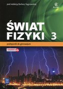 Polska książka : Świat fizy... - Barbara Sagnowska, Maria Rozenbajgier, Ryszard Rozenbajgier, Danuta Szot-Gawlik, Małgorzata Godlewsk