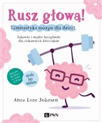 Rusz głową... - Anne Lene Johnsen -  Polish Bookstore 