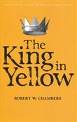 King in Ye... - Robert W. Chambers -  foreign books in polish 