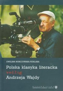 Picture of Polska klasyka literacka według Andrzeja Wajdy