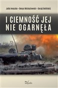 polish book : I ciemność... - Sergij Belińskij, Julia Iwaszko