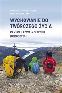 Picture of Wychowanie do twórczego życia Perspektywa młodych dorosłych