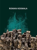 Zobacz : Roman Kosm... - Roman Kosmala, Andrzej Haegenbarth