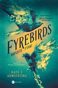 Fyrebirds - Kate J. Armstrong -  books from Poland