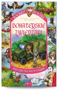 Picture of Bohaterskie zwierzaki Historia dla najmłodszych