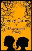 Dokręcanie... - Henry James -  Polish Bookstore 