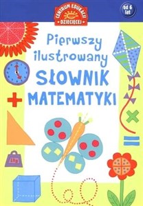 Picture of Pierwszy ilustrowany słownik matematyki dla dzieci