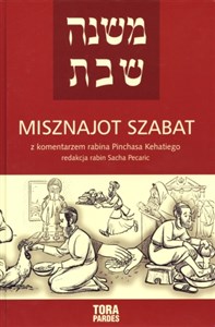 Picture of Misznajot Szabat z komentarzem rabina Pinchasa Kehatiego