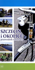 Picture of Szczecin i okolice przewodnik rowerowy