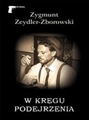 Zobacz : W kręgu po... - Zygmunt Zeydler-Zborowski