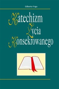 Picture of Katechizm życia konsekrowanego