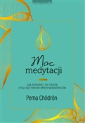 Moc medyta... - Pema Chodron -  books in polish 