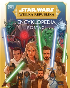 Obrazek Star Wars Wielka Republika Encyklopedia postaci